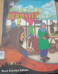 Image of Anak Saleh Berhati Mulia