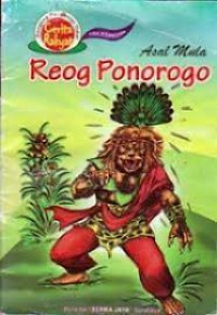 Image of Asal Mula Asal Mula Reog Ponorogo