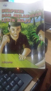 Image of Berpikir dan Melangkah Lebih Maju