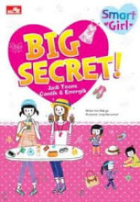Image of BIG SECRET! Jadi Teens Cantik & Energik