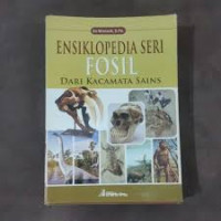 Image of ENSIKLOPEDIA SERI FOSIL dari KACAMATA SAINS