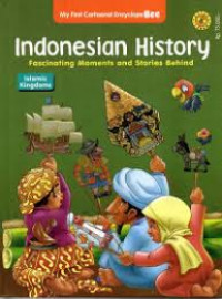 Image of INDONESIAN HISTORY FASCINATING MOMENTS AND STORIES BEHIND ISLAMIC KINGDOMS