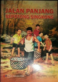 Image of Jalan Panjang Sepotong Singkong