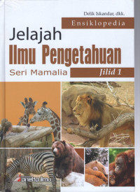 Image of Jelajah Ilmu Pengetahuan Seri Mamalia Jilid 1