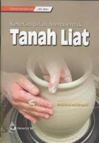 Image of Keterampilan Membentuk Tanah Liat