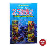 Image of Kisah Nyata 25 Nabi & Rasul Disertai Pengetahuan Aqidah Islam