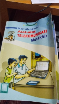 Image of Mari Mengenal Alat-alat Komunikasi