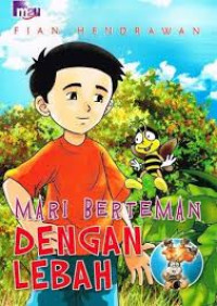 Image of Mari Berteman Dengan Lebah