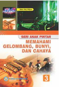 Image of Memahami Gelombang, Bunyi, dan Cahaya