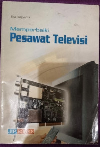 Image of MEMPERBAIKI PESAWAT TELEVISI