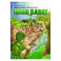 Image of MENEMBUS BELANTARA IRIAN BARAT