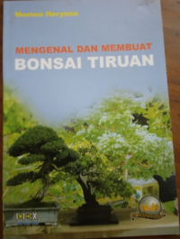 Image of Mengenal dan Membuat Bonsai Tiruan