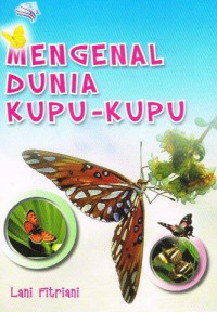 Image of Mengenal Dunia Kupu-Kupu