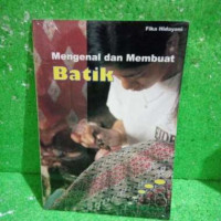Image of Mengenal dan Membuat Batik