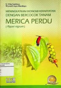Image of meningkatkan ekonomi kerayaktan dengan bercocok tanam merica perdu