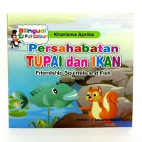 Image of Persahabatan Tupai dan Ikan (Friendship Squirrels and Fish)