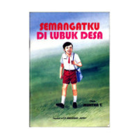 Image of semangatku di lubuk desa