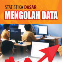 Image of STATISTIKA DASAR MENGOLAH DATA