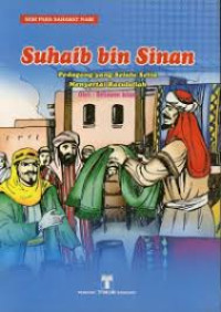 Image of Suhaib bin Sinan Pedagang yang Selalu Setia Menyertai Rasulullah