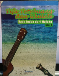 Image of Tifa Totobuang dan Ukulele