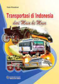 Image of Transportasi di Indonesia dari Masa ke Masa